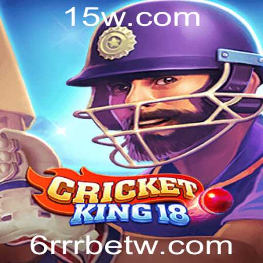 Explorando o Fascinante Mundo de CricketKing18 e 6RRRbet